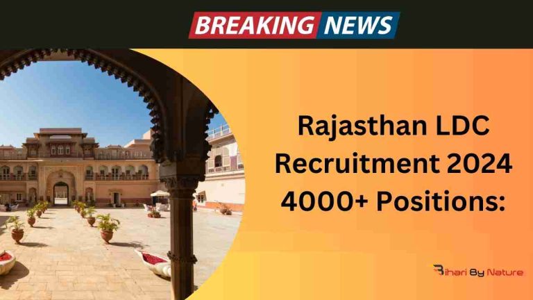 Rajasthan LDC Recruitment 2024 4000+ Positions: